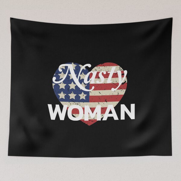 Item preview, Nasty Woman designed and sold by TheFirstOne.
