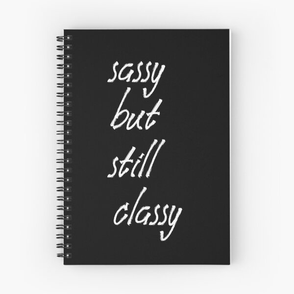 Item preview, Sassy But Still Classy designed and sold by The Snug & Sassy.