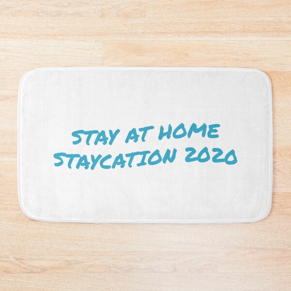 Item preview, Stay at home staycation 2020 (blue text) designed and sold by bynole.