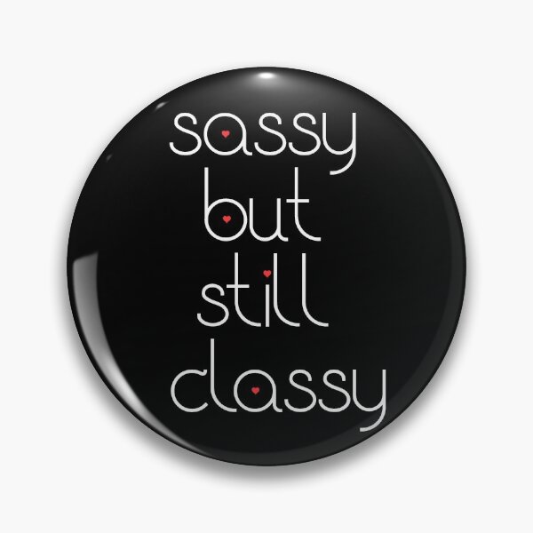Item preview, Sassy but still classy designed and sold by The Snug & Sassy.