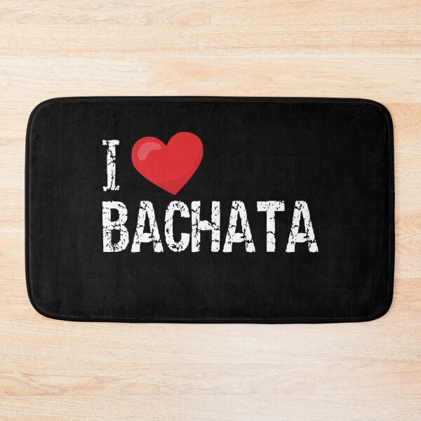 Item preview, Bachata I love bachata designed and sold by ToniaKroeger.