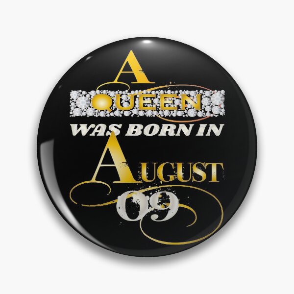 Item preview, A queen was born in august 09 Birthday design designed and sold by greatatlas.