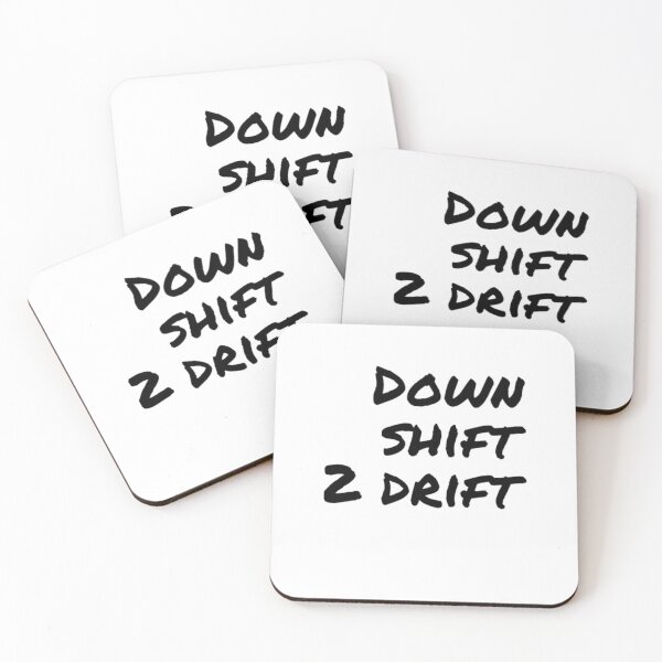 Item preview, Down shift 2 drift designed and sold by supu9.
