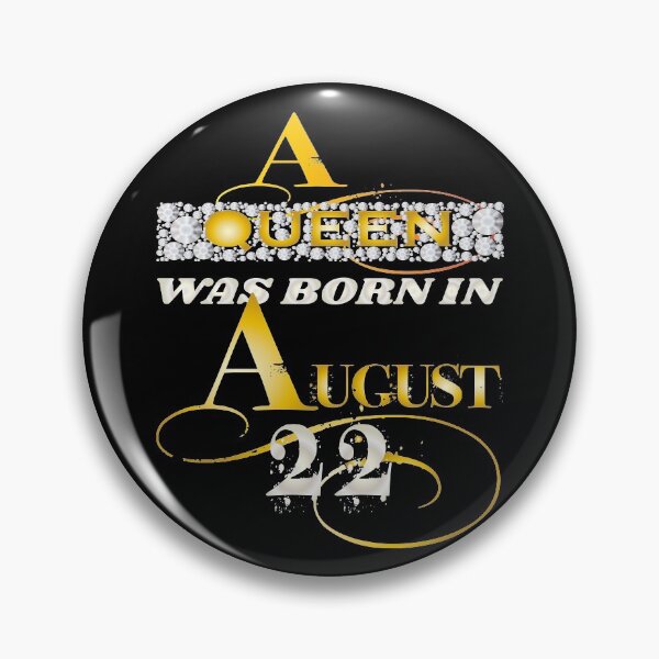 Artikelvorschau, Eine Königin wurde im August 22 Geburtstag Design geboren entworfen und verkauft von greatatlas.