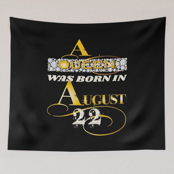 Item preview, A queen was born in august 22 Birthday design designed and sold by greatatlas.
