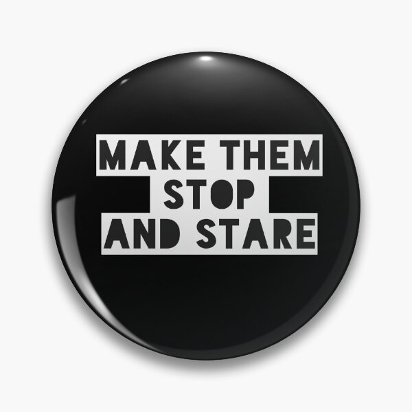 Item preview, Make them stop and stare designed and sold by The Snug & Sassy.