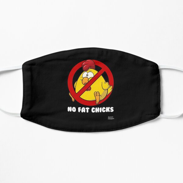 No Fat Chicks w/ Chicken - Jame's Designs Mask