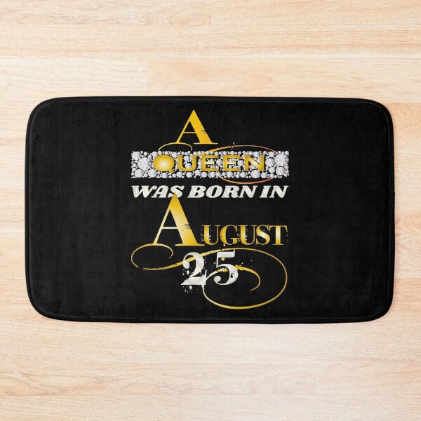 Item preview, A queen was born in august 25 Birthday design designed and sold by greatatlas.