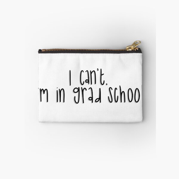 Item preview, Can't, Grad School designed and sold by embones.