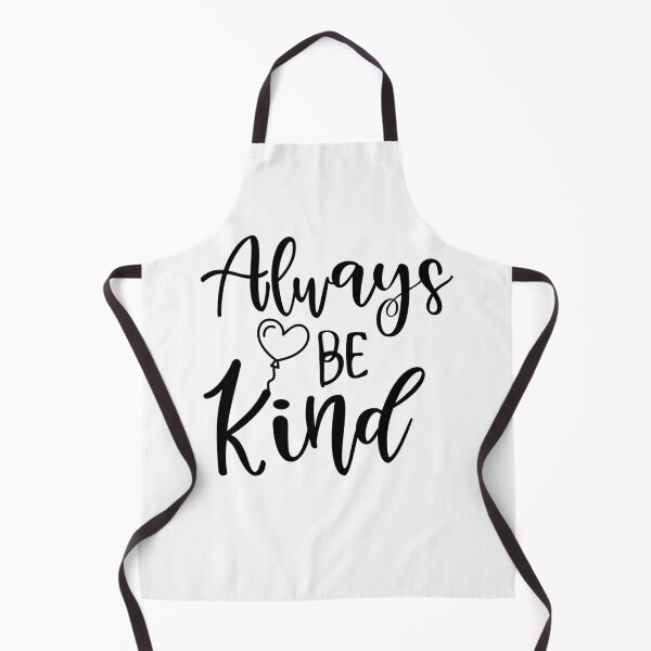 Item preview, Always Be Kind designed and sold by NisRayDesign.
