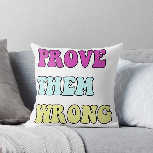 Item preview, prove them wrong -  designed and sold by laurens-shop.