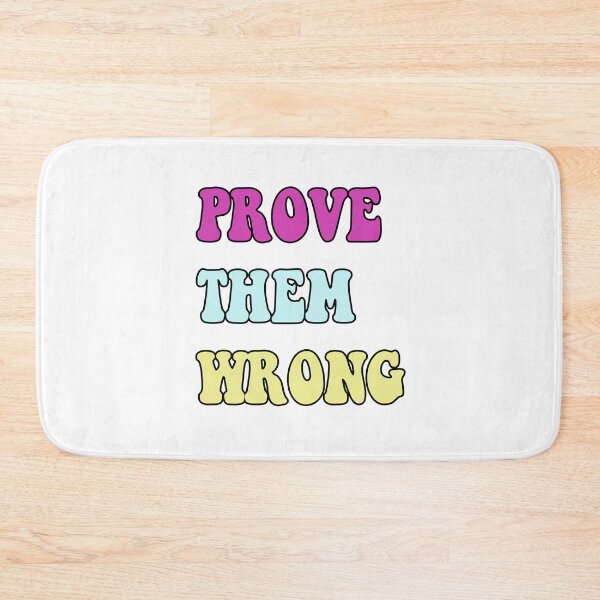 Item preview, prove them wrong -  designed and sold by laurens-shop.