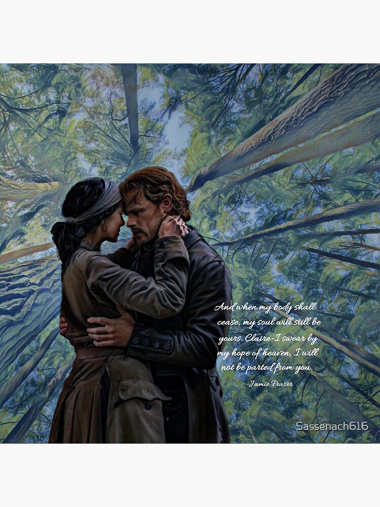 Jamie And Claire Fraseroutlander Quote Photographic Print For Sale By Sassenach616 Redbubble 