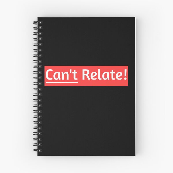 Item preview, Can't Relate! designed and sold by The Snug & Sassy.