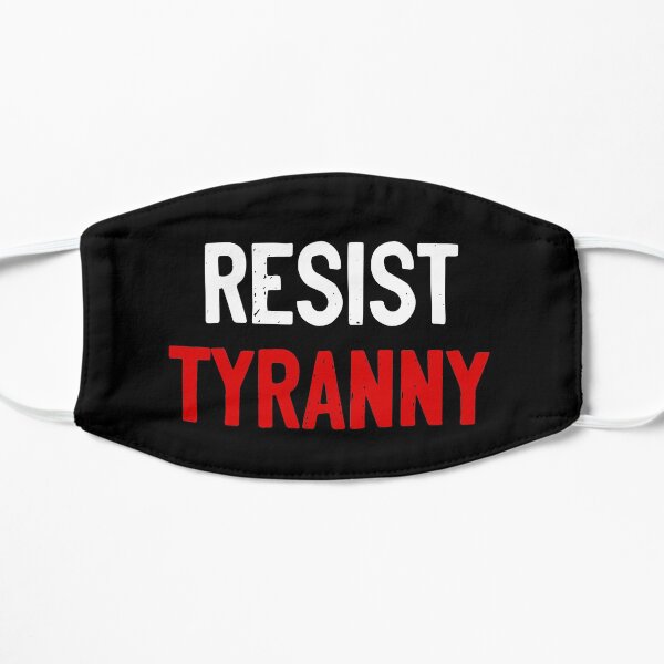 Resist Tyranny Mask