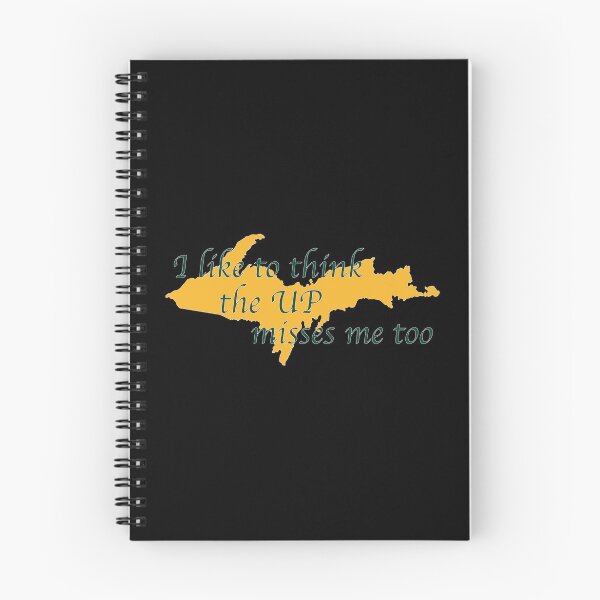 Item preview, Former Yooper I like to think the UP misses me too designed and sold by NoveltyMerch.