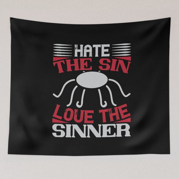 Item preview, Hate the sin verse | Religious quotes | Typography black designed and sold by teamph.