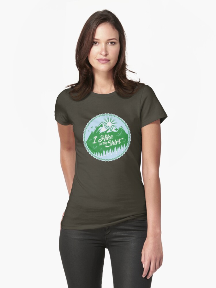 Thumbnail 1 of 3, Fitted T-Shirt, I Hike In This Shirt designed and sold by Bruvi.