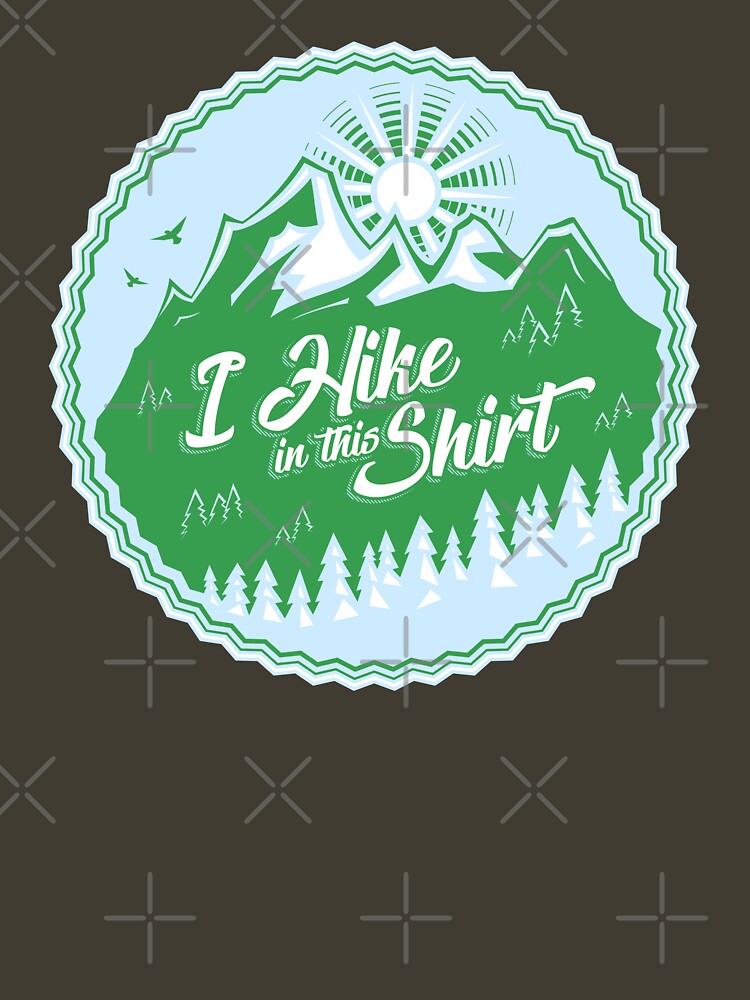 Thumbnail 3 of 3, Fitted T-Shirt, I Hike In This Shirt designed and sold by Bruvi.