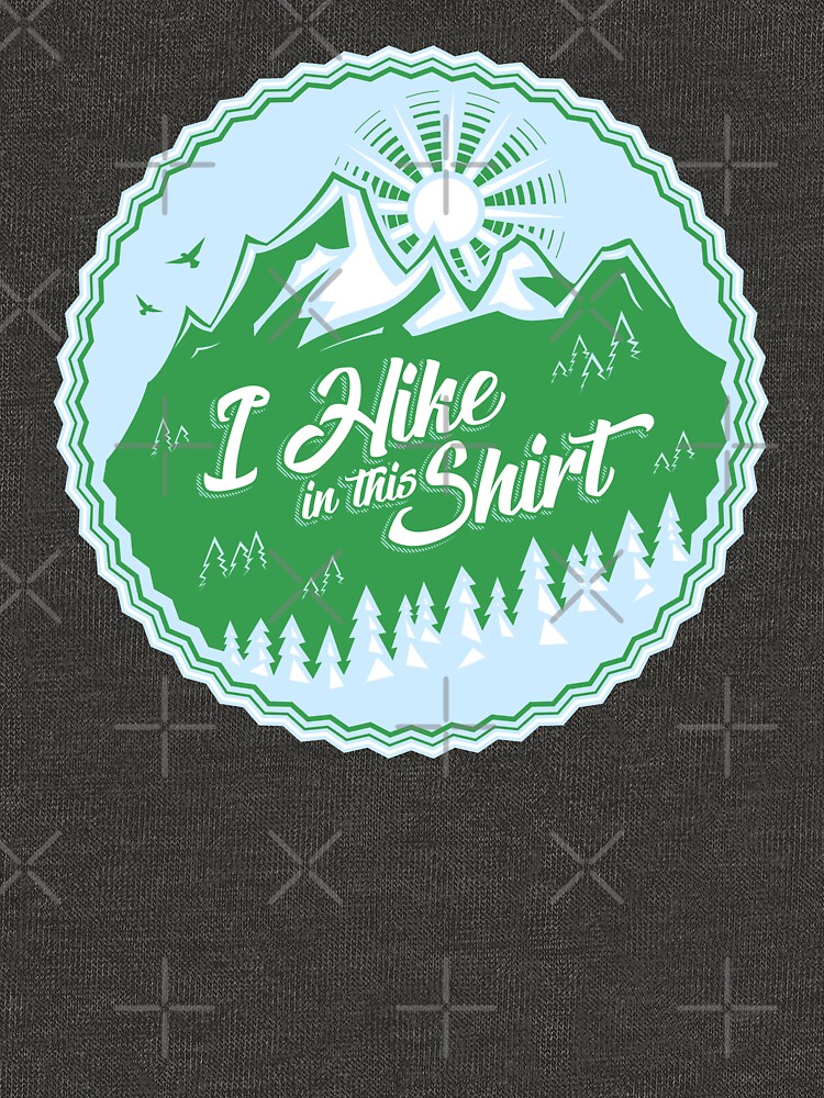 Thumbnail 7 of 7, Pullover Sweatshirt, I Hike In This Shirt designed and sold by Bruvi.