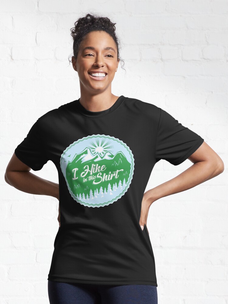 Thumbnail 6 of 7, Active T-Shirt, I Hike In This Shirt designed and sold by Bruvi.