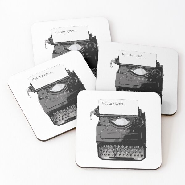 Item preview, Not My Type designed and sold by Tammato.