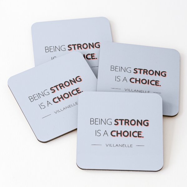 Item preview, being strong is a choice villanelle quote (killing eve) designed and sold by emcazalet.
