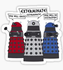 Exterminate! Sticker