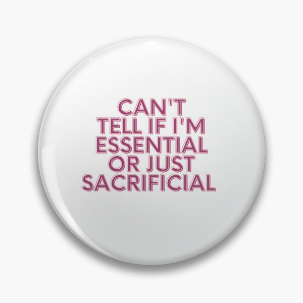 Item preview, Can't tell if i'm essential or jut sacricial designed and sold by Yasdey Rojas.
