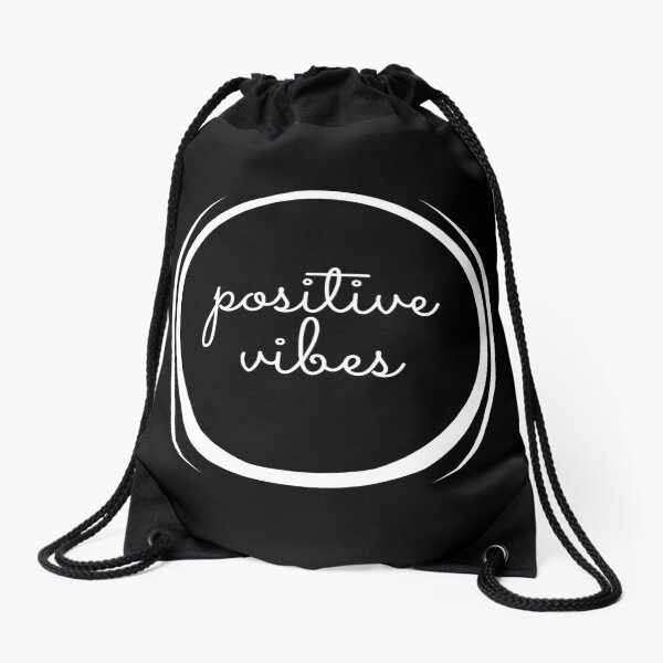 Positive Vibes Classic Drawstring Bag