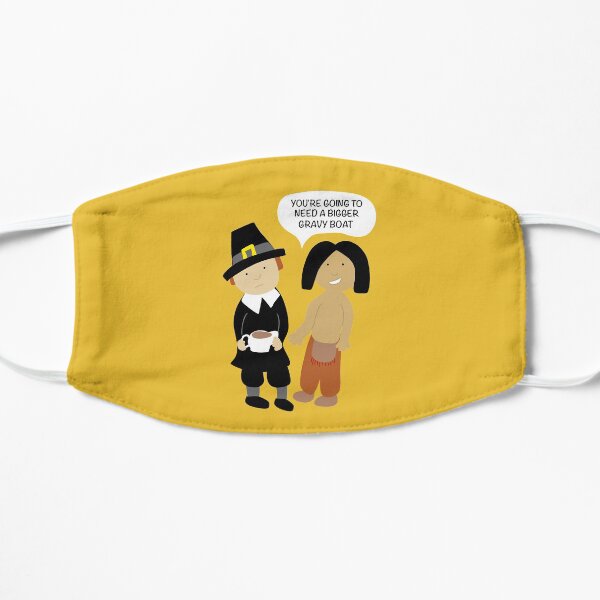 You're Going To Need A Bigger Gravy Boat, Funny Thanksgiving Mask