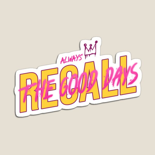 Item preview, Always Recall The Good Days designed and sold by jaslee125.