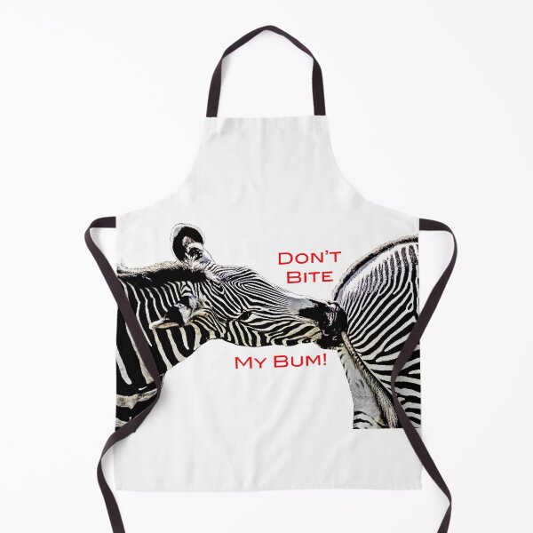 Item preview, Do not you Bite my Bum! designed and sold by Dalyndigital Photography.