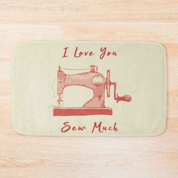 Item preview, I Love You So Sew Much Funny Sewing designed and sold by artworkbyrihen.