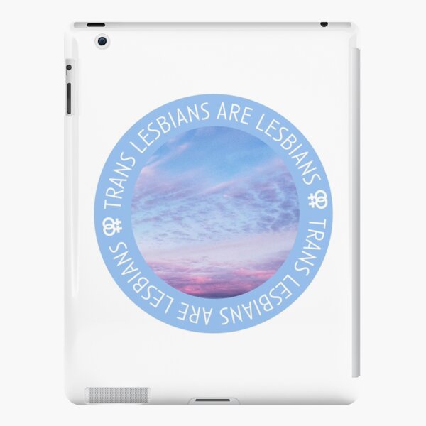 trans lesbians are lesbians | lgbtq graphic iPad Snap Case