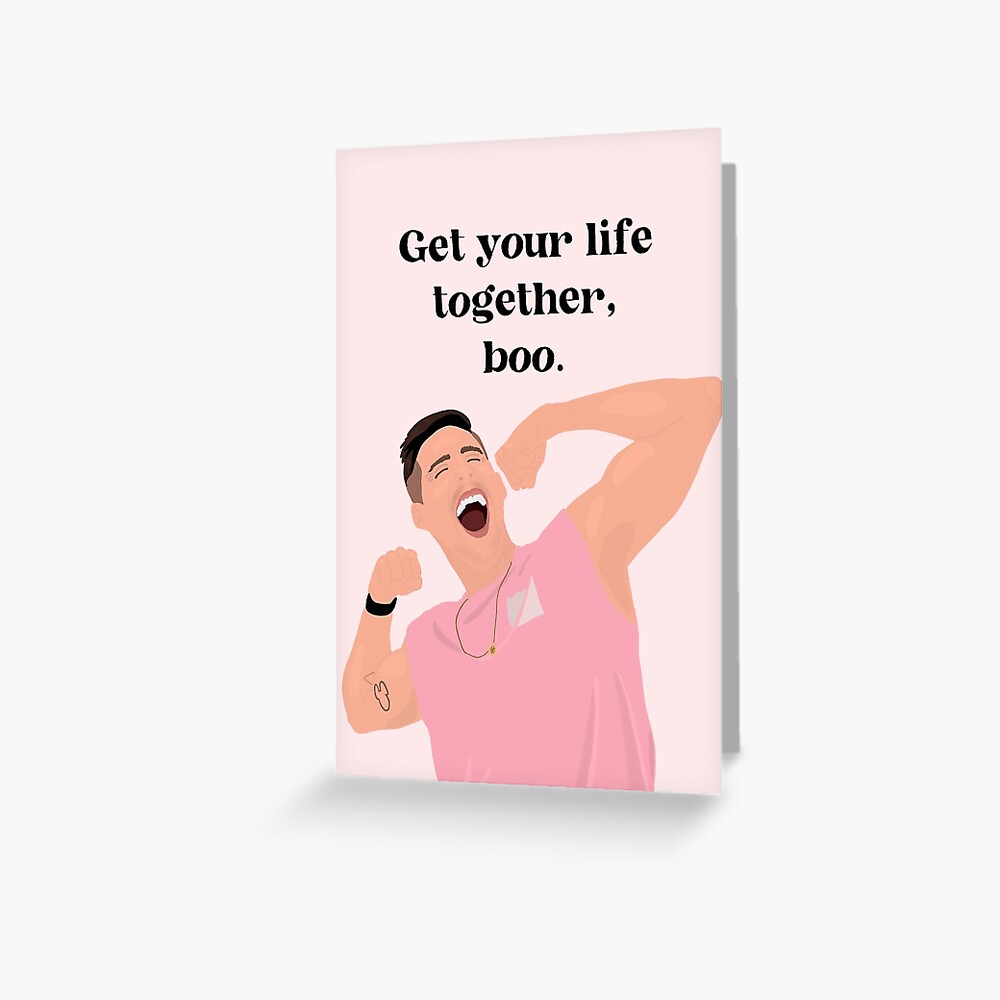 Get your life together, boo - Cody Rigsby Quote (Peloton) Greeting Card