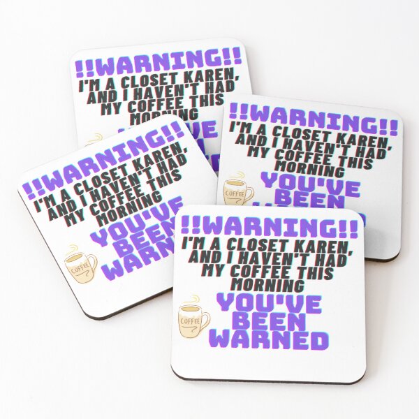 Item preview, WARNING Closet Karen Morning Coffee Funny Meme Design Pattern designed and sold by TheHappyK.