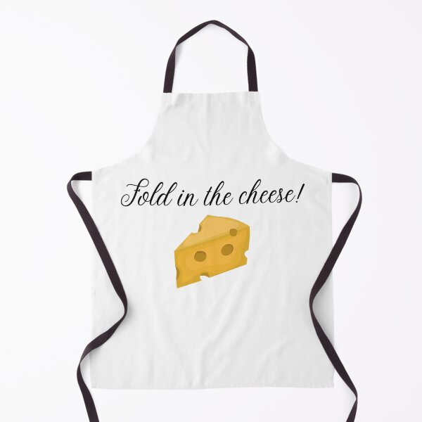 Fold In The Cheese! Apron