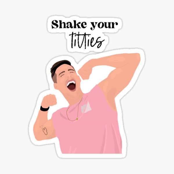 Shake your titties! - Cody Rigsby Quote (Peloton) Sticker