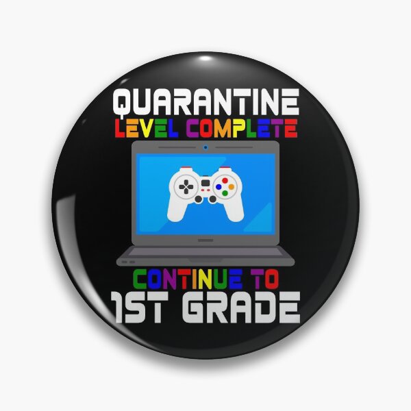 Item preview, 1st Grade Quarantine Level Complete Gamer designed and sold by MagicBoutique.