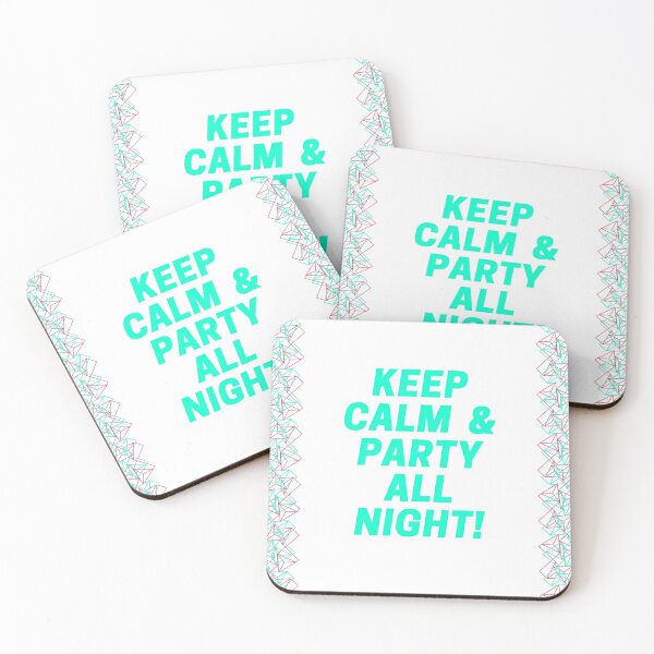 Item preview, Keep calm & party all night designed and sold by Mohan Roy.