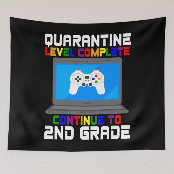Item preview, 2nd Grade Quarantine Level Complete Gamer designed and sold by MagicBoutique.