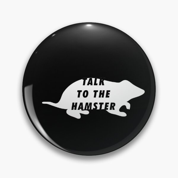 Item preview, Funny Talk To The Hamster Mom designed and sold by artworkbyrihen.