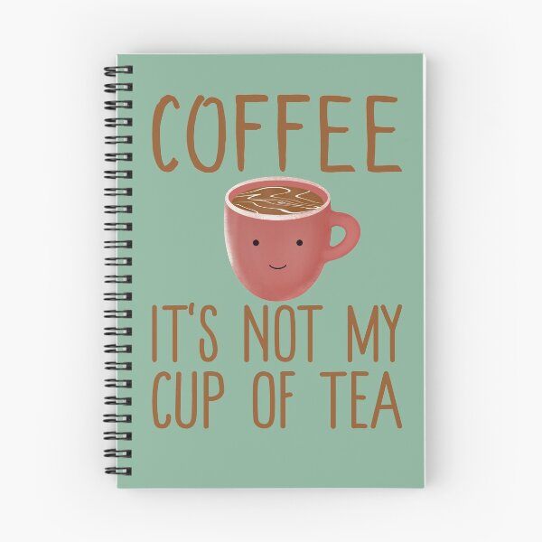 Item preview, Coffee It's Not My Cup Of Tea - Cute Kawaii Coffee Tea Gift designed and sold by Kawaiindoodle.