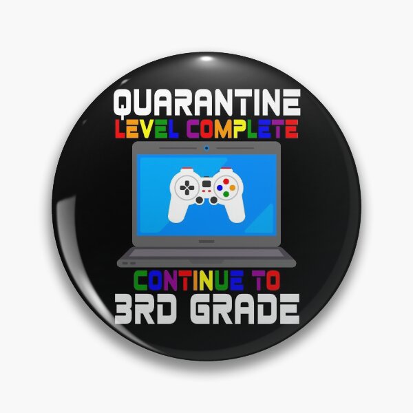 Item preview, 3rd Grade Quarantine Level Complete Gamer designed and sold by MagicBoutique.