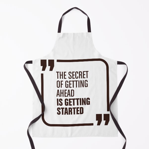 Item preview, The Secret Of Getting Ahead Is Getting Started designed and sold by FotoArtist.