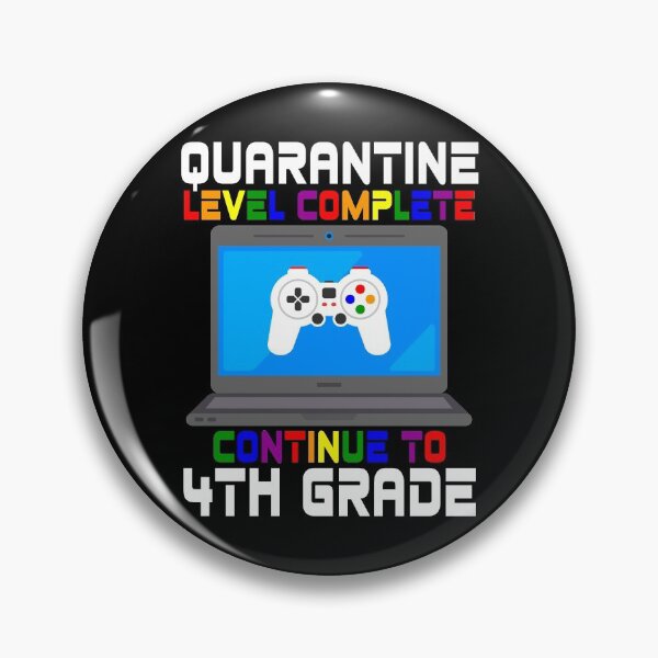 Item preview, 4th Grade Quarantine Level Complete Gamer designed and sold by MagicBoutique.