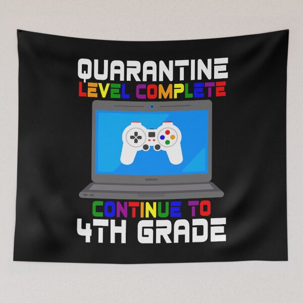 Item preview, 4th Grade Quarantine Level Complete Gamer designed and sold by MagicBoutique.