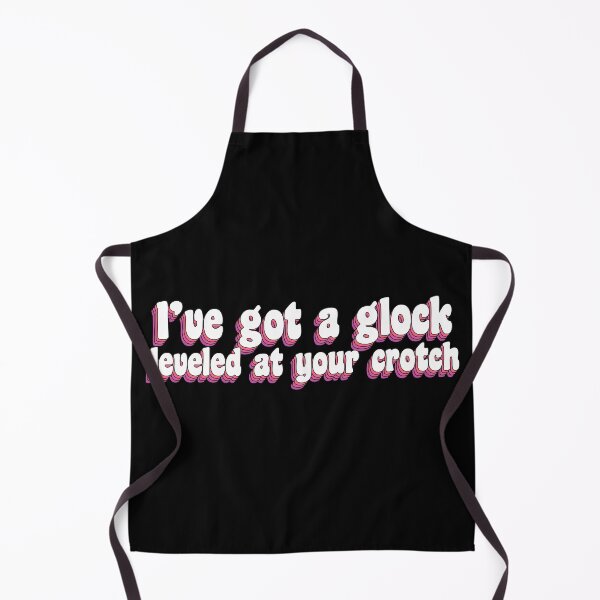 Item preview, I've got a glock quote designed and sold by TikTokTalk.
