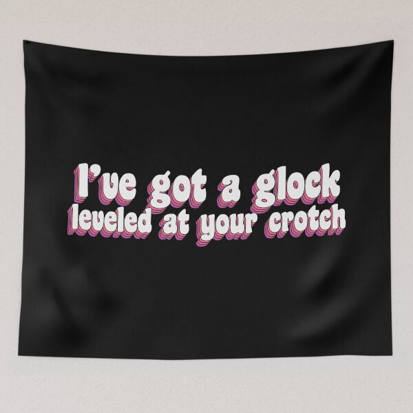Item preview, I've got a glock quote designed and sold by TikTokTalk.